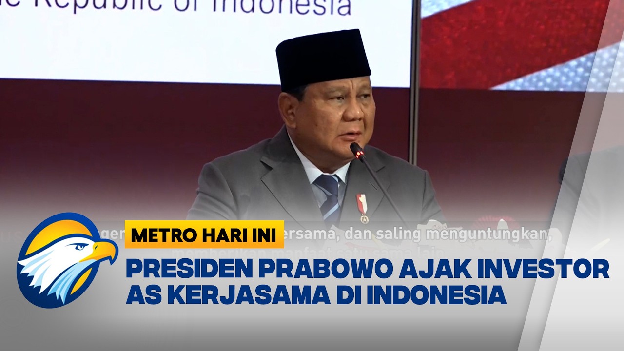 Presiden Prabowo Ajak AS Investasi di Indonesia [Metro Hari Ini]