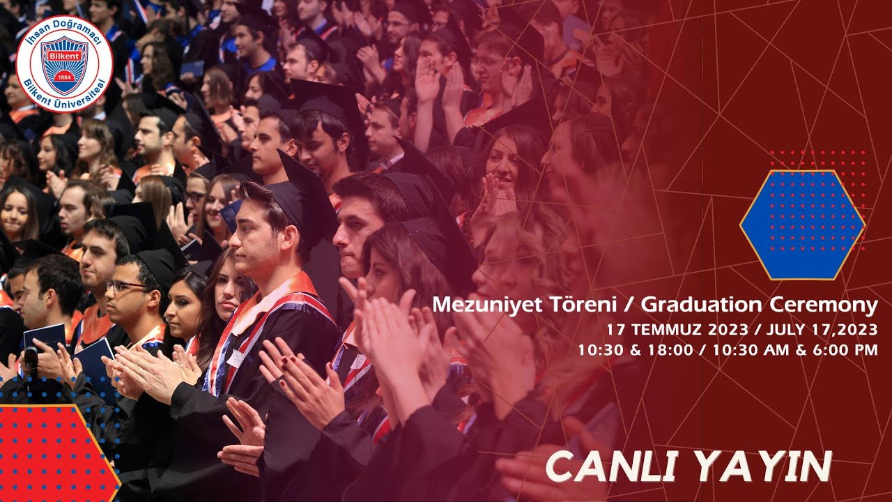 2023 Mezuniyet Töreni - Birinci Gün Birinci Seans