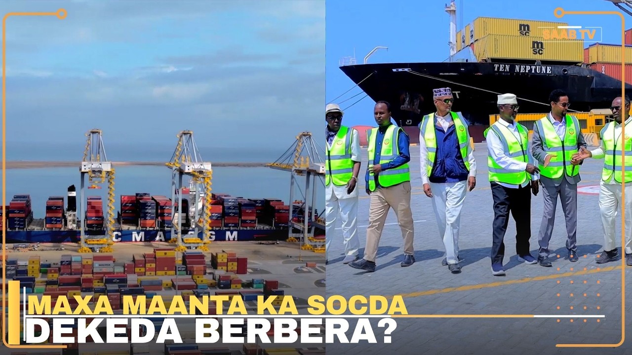 Maxa Maanta Ka socda Dekeda Berbera ?