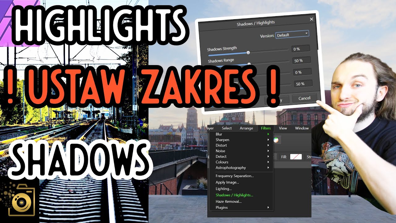 Jak prosto zmienić zakres SHADOWS & HIGHLIGHTS. 3 sposoby na dramatyzm  | Affinity Photo po polsku !