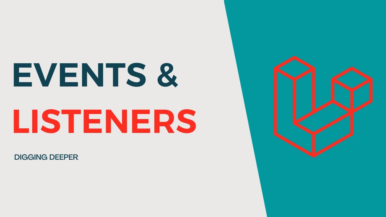 Laravel events and listeners in depth | Arabic