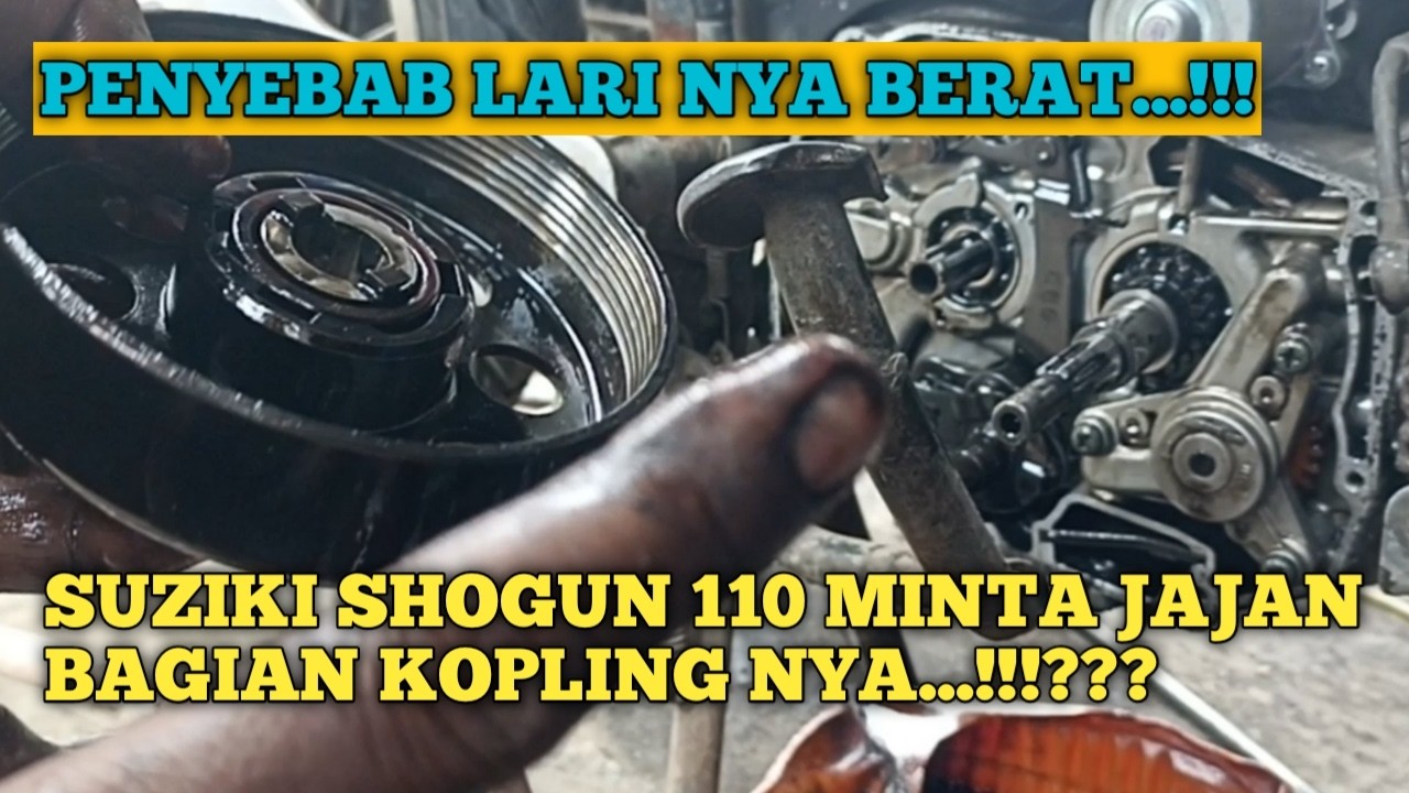 CARA BONGKAR KOPLING SUZUKI SHOGUN 110 NEW ❗penyebab larinya berat