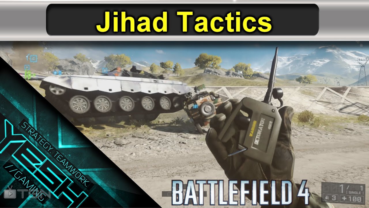 Jihad Tactics In Battlefield 4