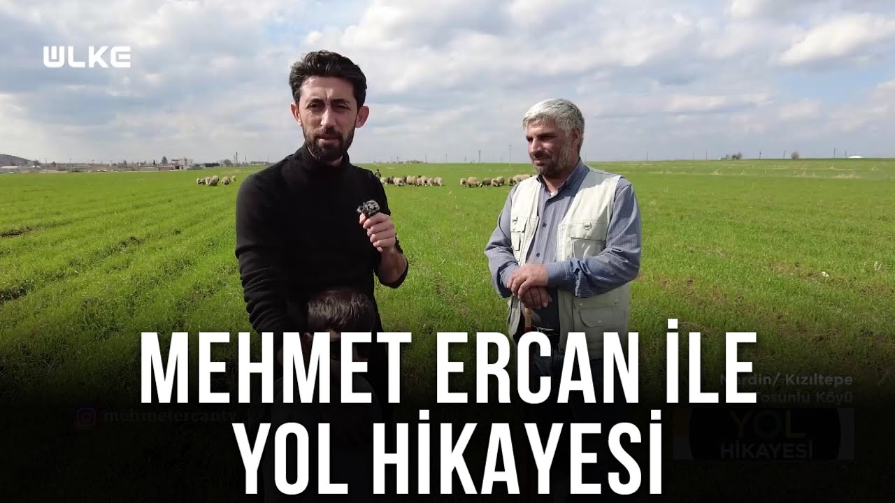 Mehmet Ercan ile Yol Hikayesi - Mardin/Kızıltepe/Tosunlu Köyü | Van | 3 Nisan 2022