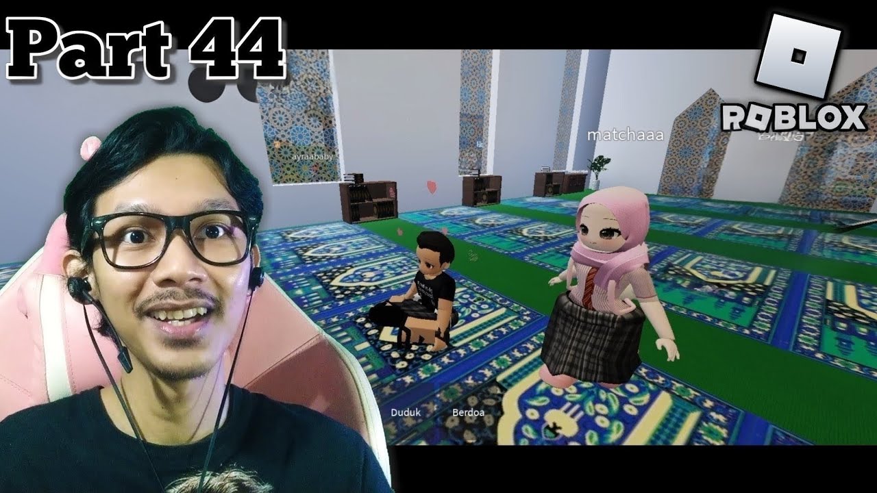 BANYAK FAKE UKHTI 🧕🤭 - Roblox part 44 (GAMES)