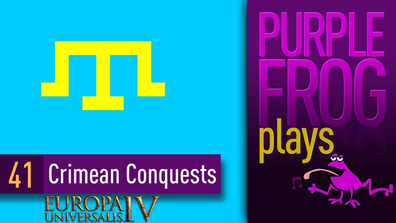 Crimean Conquests, Europa Universalis IV Let's Play Ep #41
