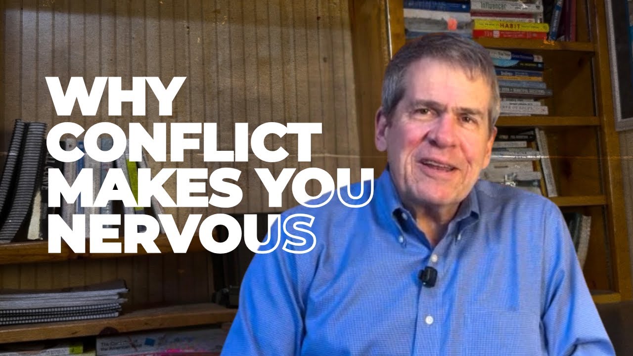 Why Am I Always Nervous About Conflict?