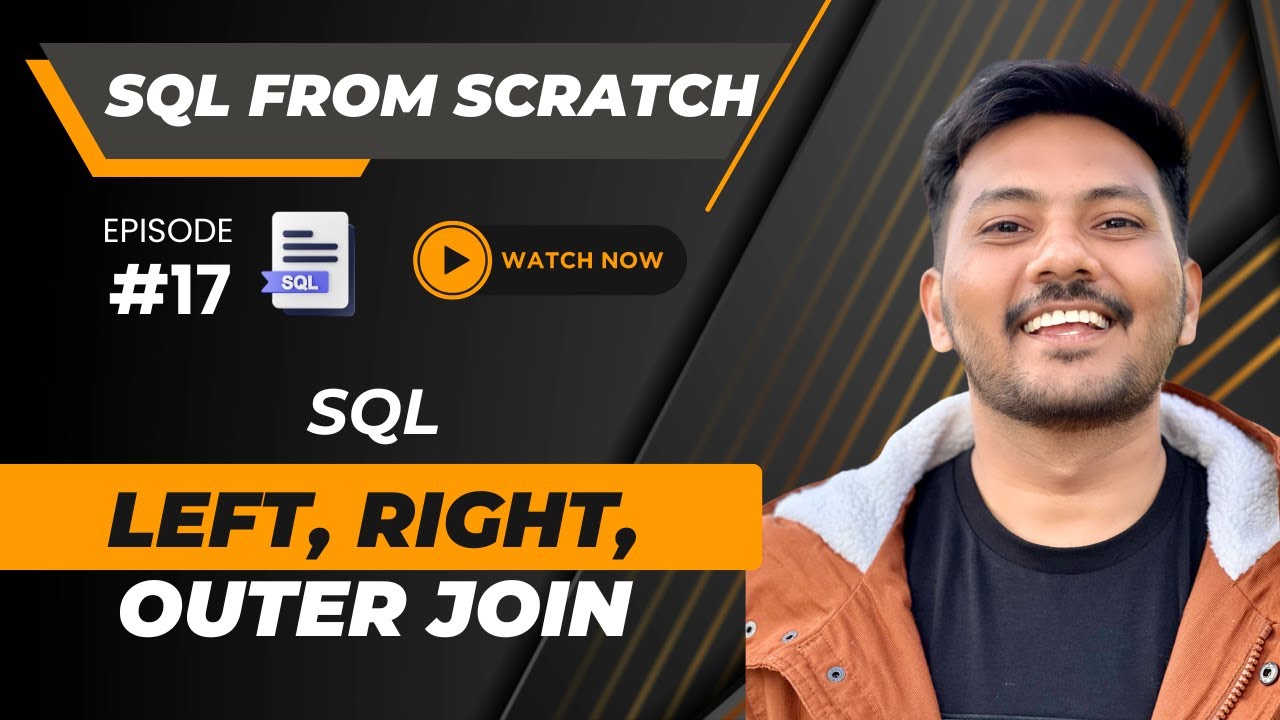 #17 || LEFT, RIGHT, FULL OUTER JOIN в SQL &mdash; Полное руководство || SQL с нуля #sql (2024)