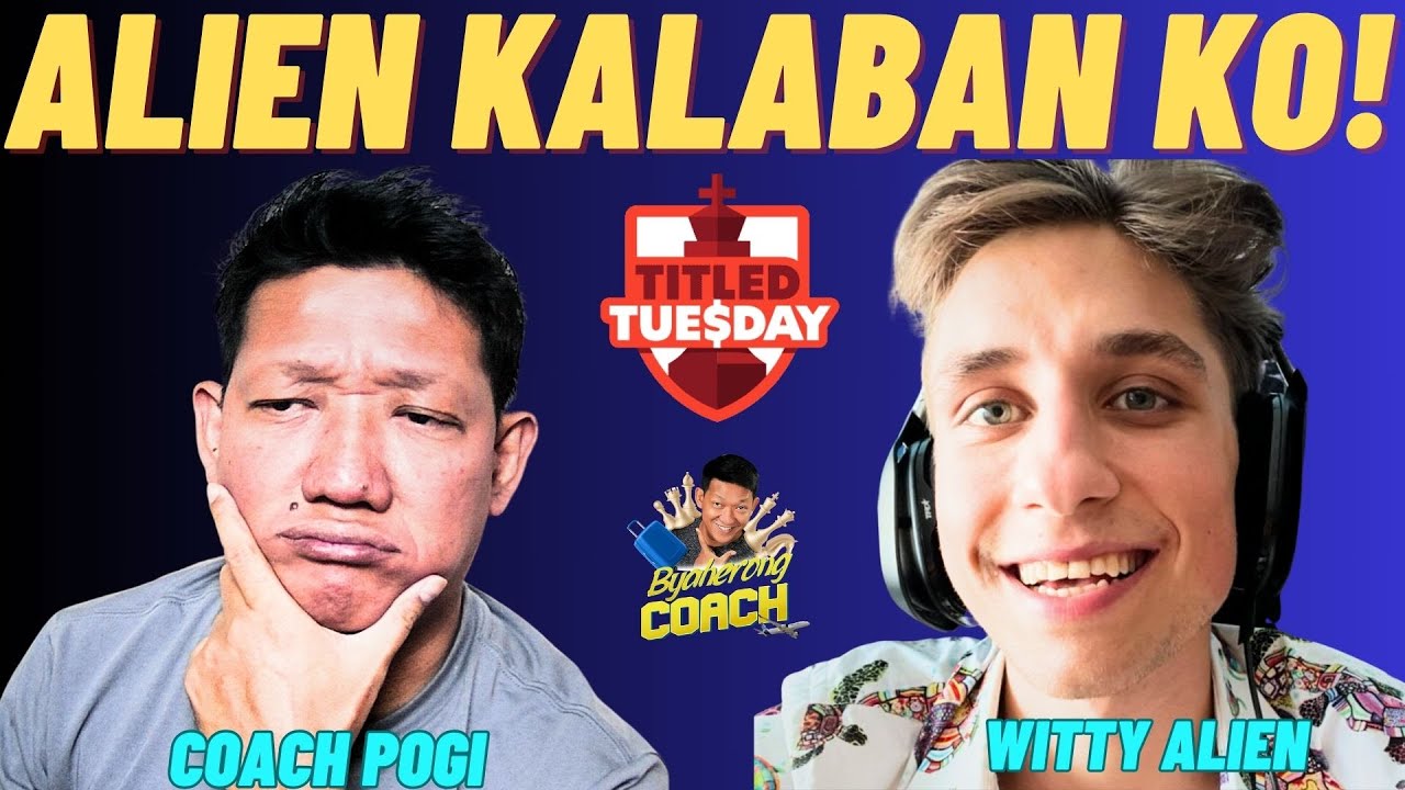SACRIFICE AGAD SA OPENING PALANG SI WITTY ALIEN KAY COACH! FM Causo vs Witty Alien! Titled Tuesday