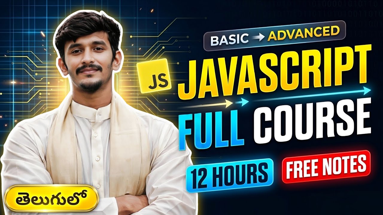 Complete JavaScript Course in Telugu | Learn JavaScript from Basics to Advanced