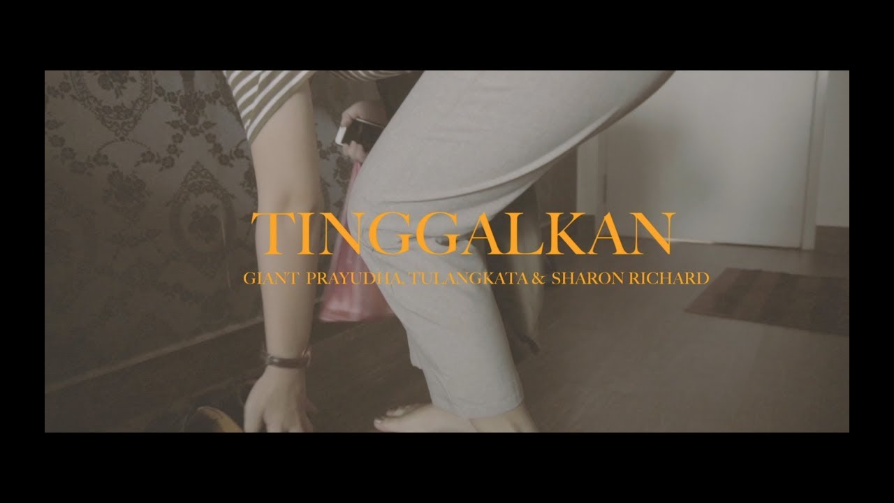 Giant Prayudha - Tinggalkan (Music Video) ft. Tulangkata & Sharon Richard
