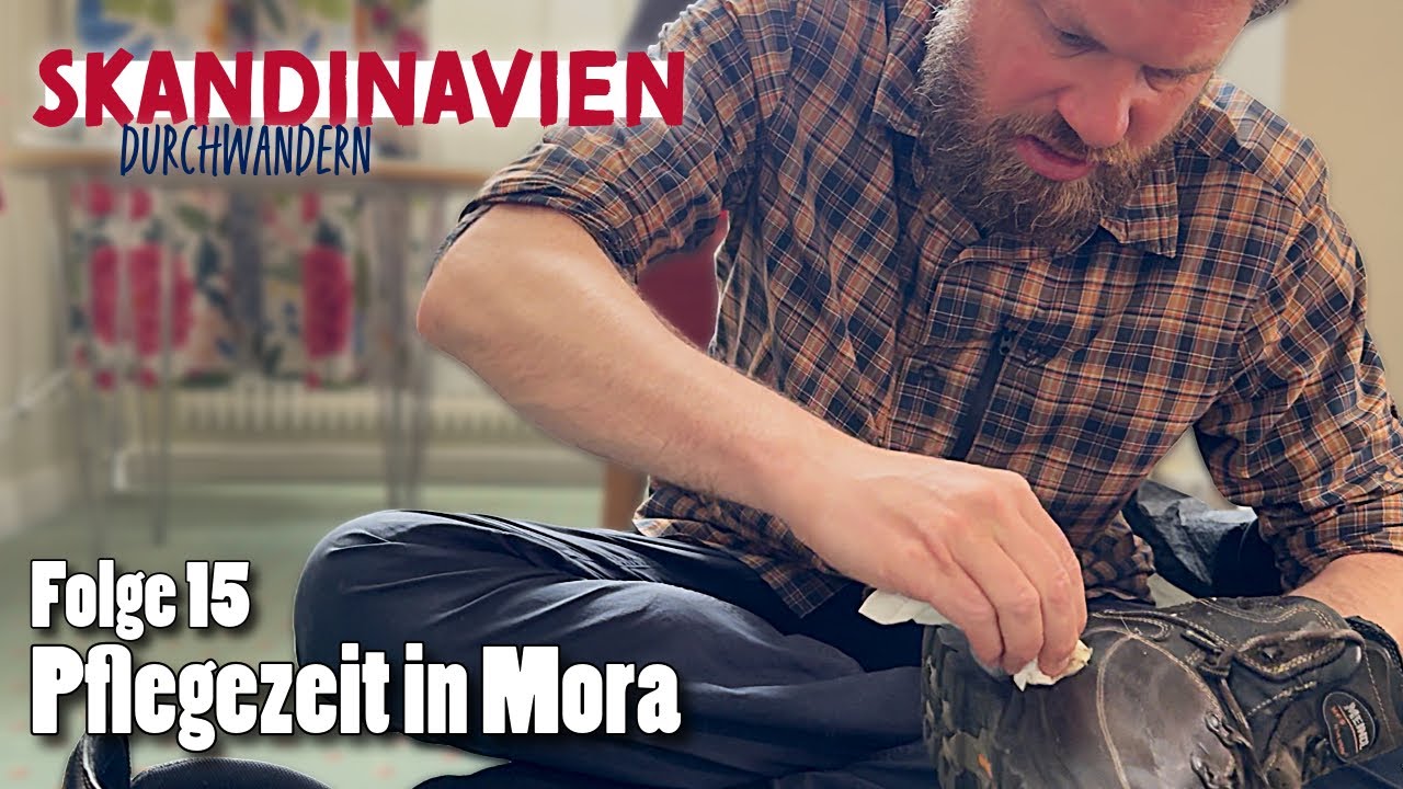 Skandinavien durchwandern - Folge 15: Pflegezeit in Mora