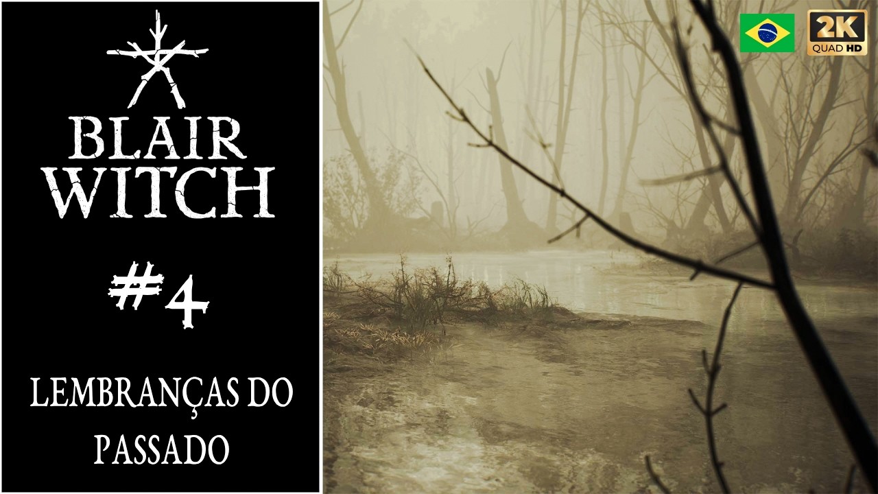 Blair Witch | #4 - Traumas do Passado (Sem Comentários)