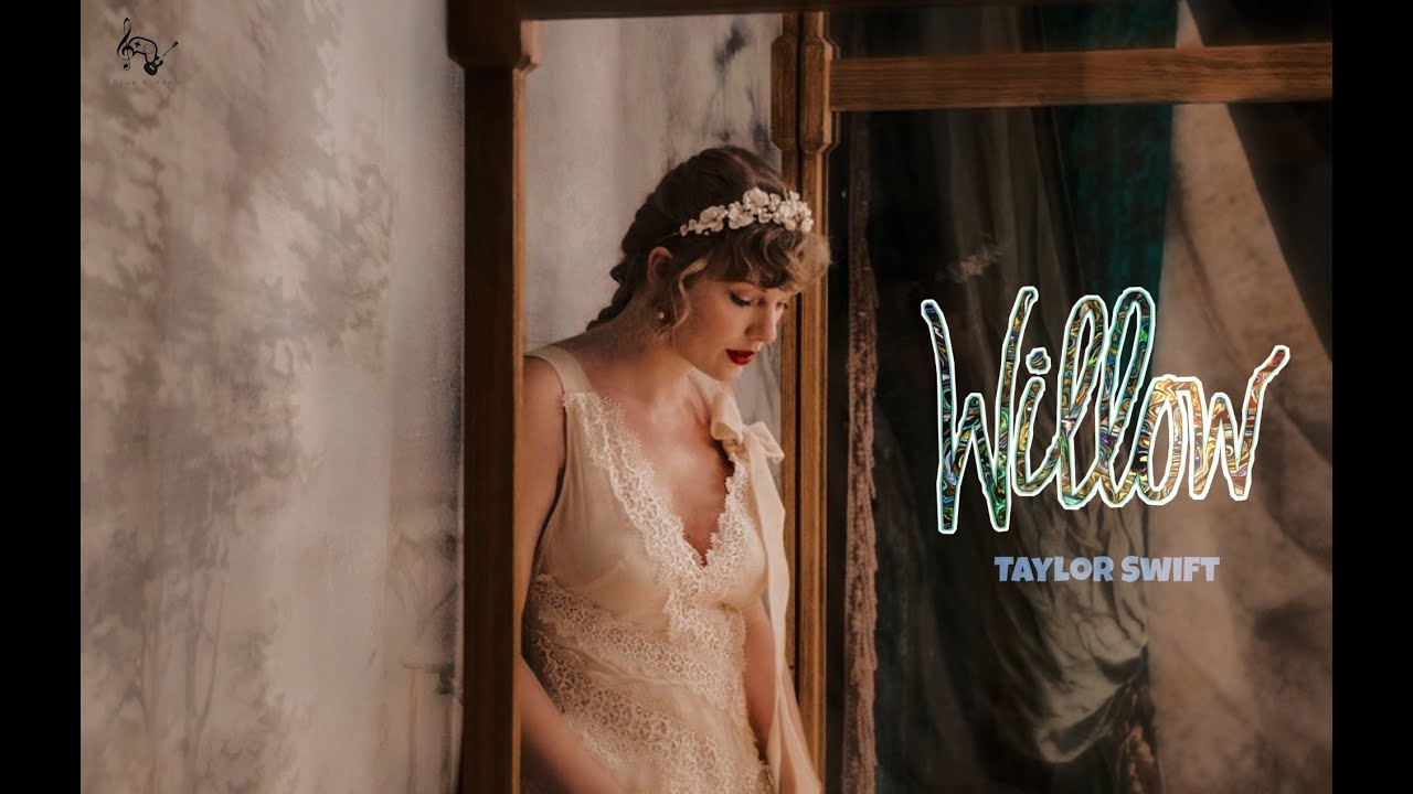 | Vietsub + Lyrics | Willow - Taylor Swift