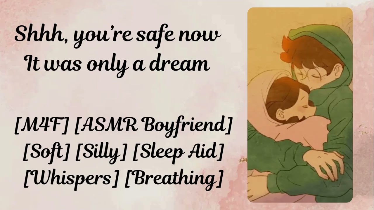 Shhh, you're safe now, it was only a dream [M4F] [ASMR boyfriend] [sleep aid] [whispers] [breathing]