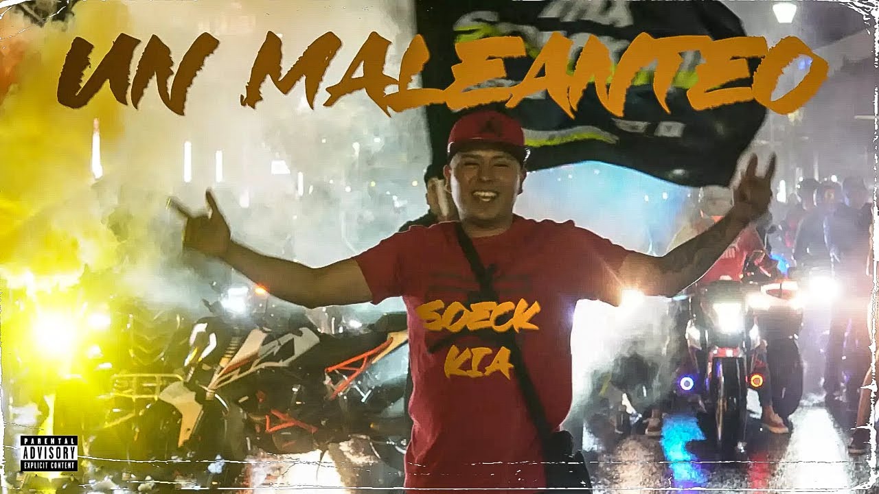 UN MALEANTEO - SOECK KIA (VIDEO OFICIAL) Prod. Dayner el Especialista #music #mexico #maleanteo
