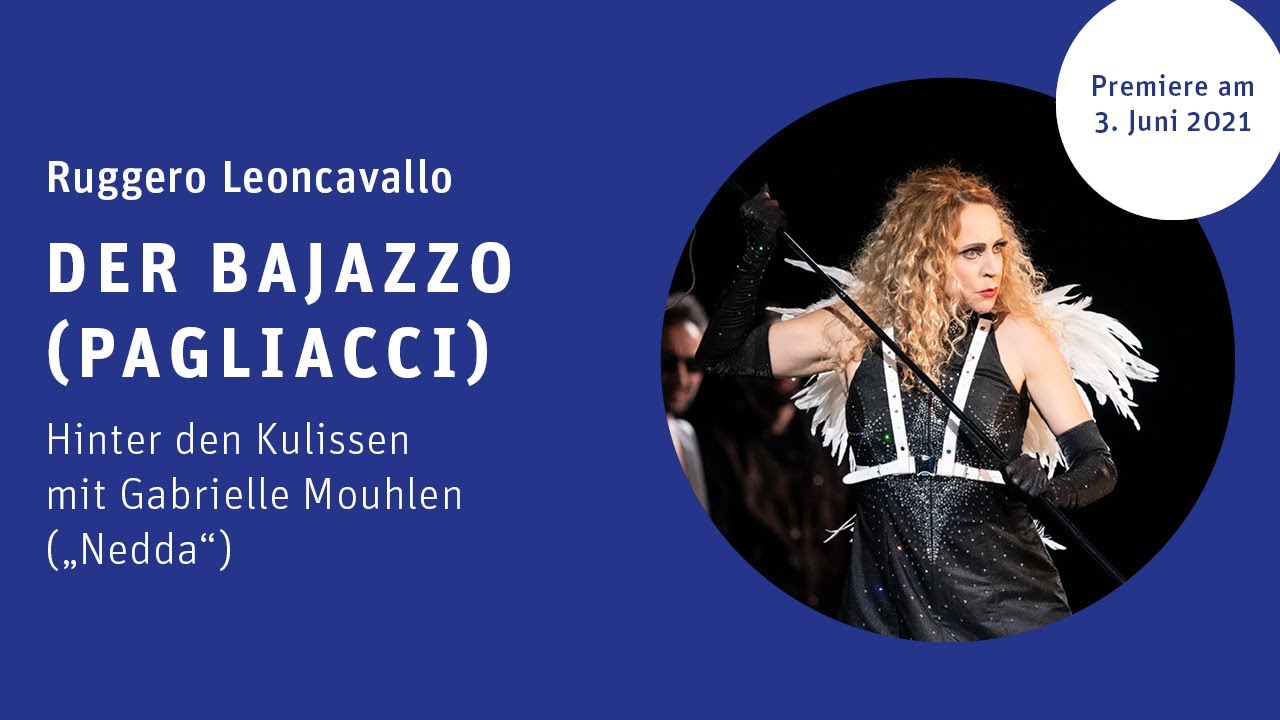 Hinter den Kulissen von DER BAJAZZO - mit Gabrielle Mouhlen (