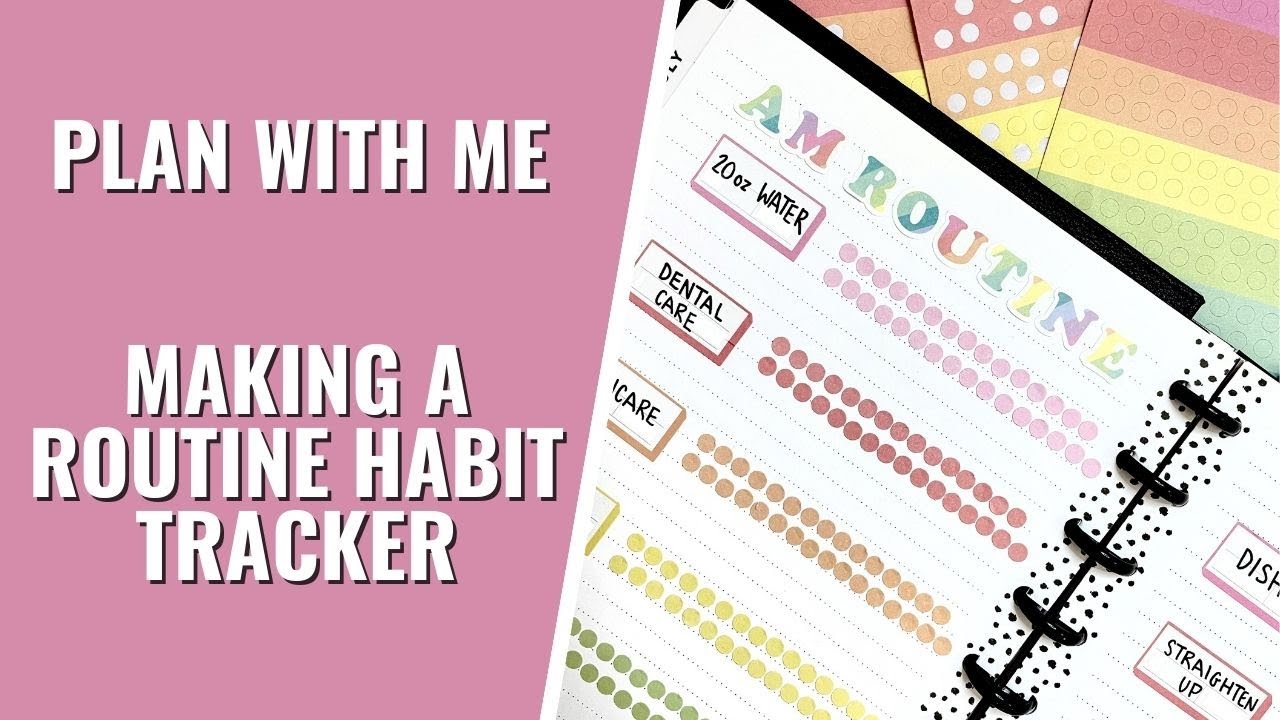 HOW TO MAKE A HAPPY PLANNER HABIT TRACKER