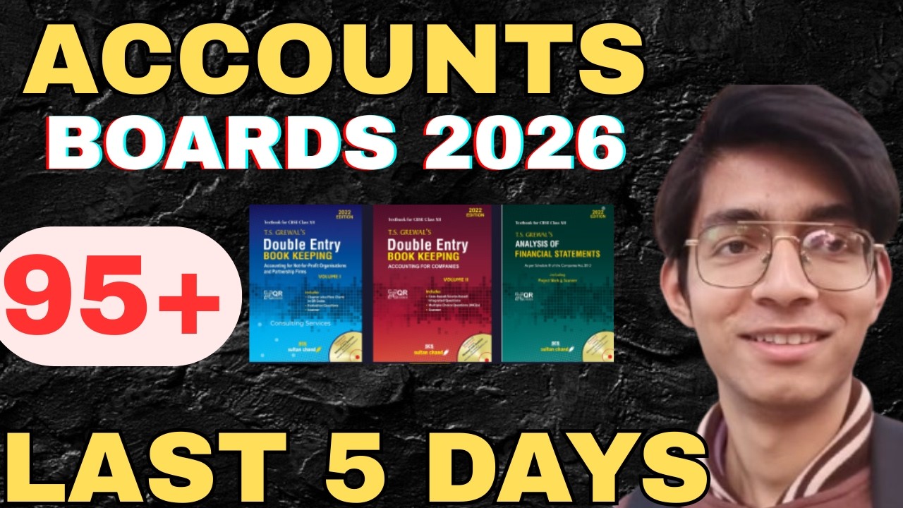 LAST 5 DAYS OF ACCOUNTS EXAM |Class 12 Boards 2026 |My Strategy by which I score 93 and got #srcc