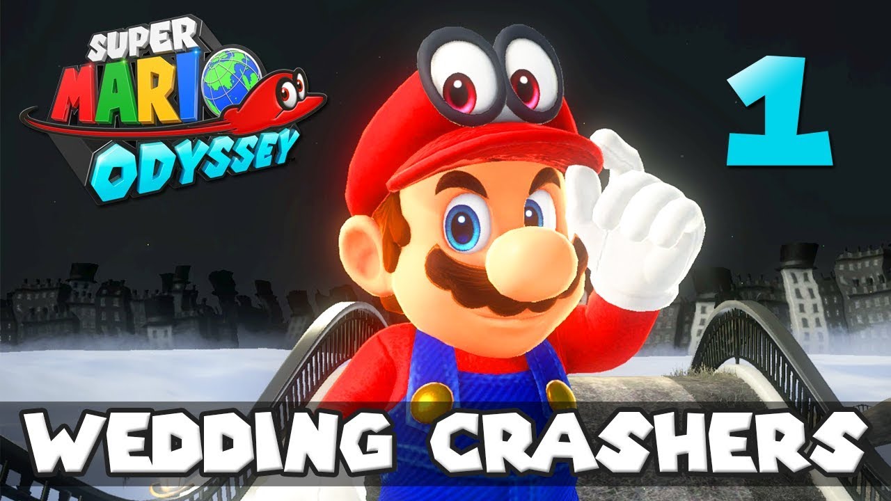 [1] Wedding Crashers (Let's Play Super Mario Odyssey w/ GaLm)