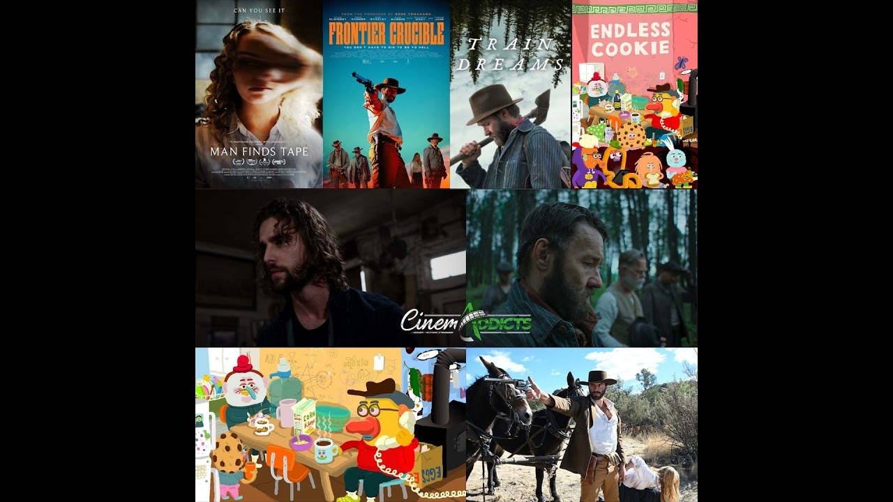 CinemAddicts 323: Endless Cookie, Man Finds Tape, Frontier Crucible, Train Dreams