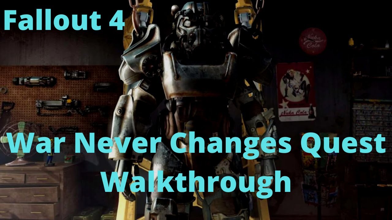Fallout 4 War Never Changes Quest Walkthrough