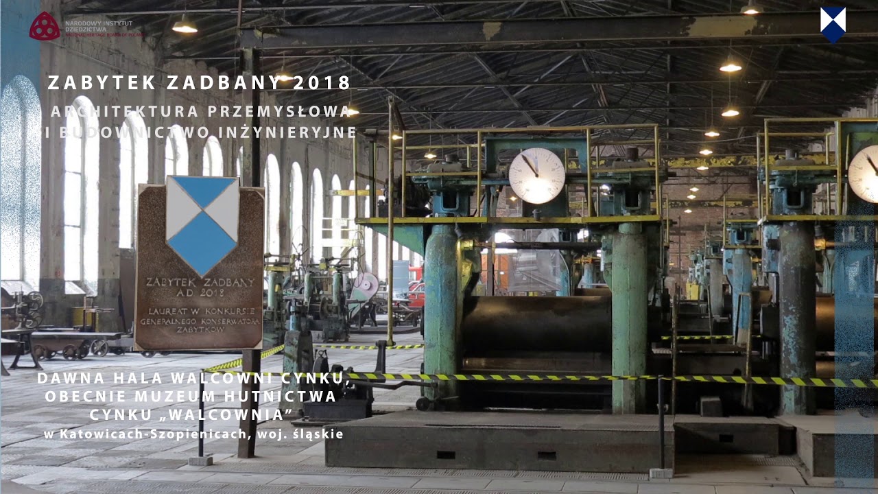Walcownia laureatem nagrody - Zabytek Zadbany 2018