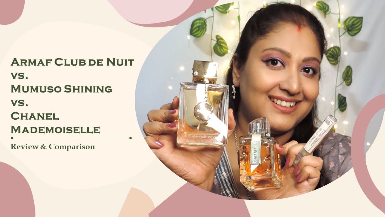 Armaf Club de Nuit vs Chanel Mademoiselle vs Mumuso Shining | Perfume Review & Comparison | Eshna B