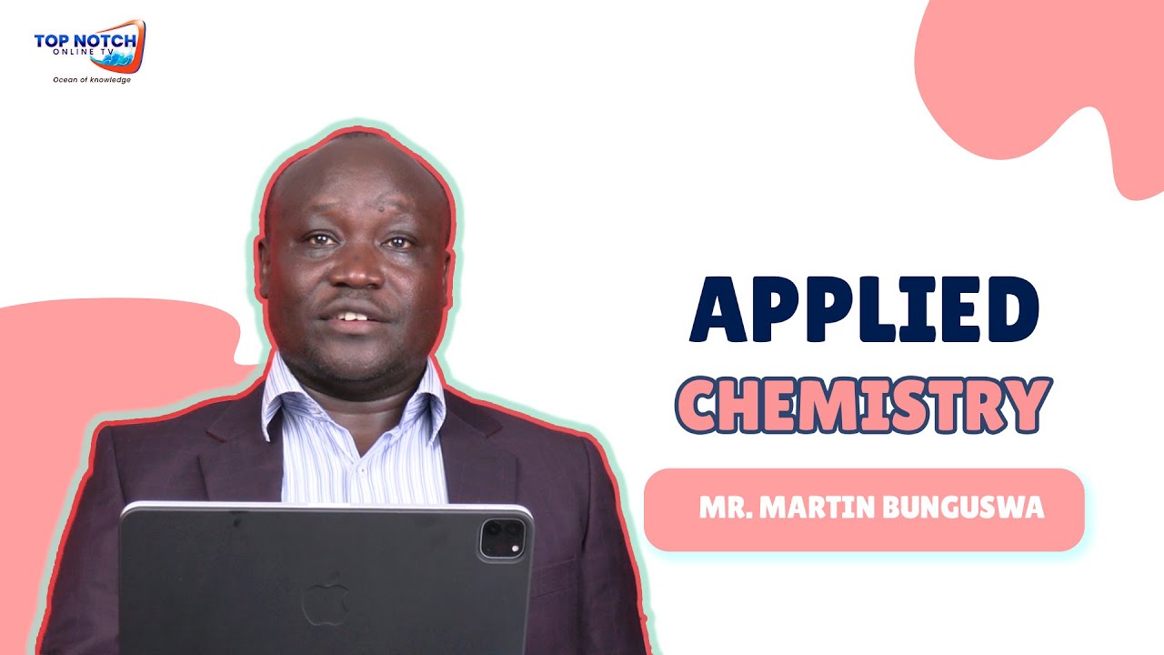 Applied Chemistry by Mr.Martin Bunguswa
