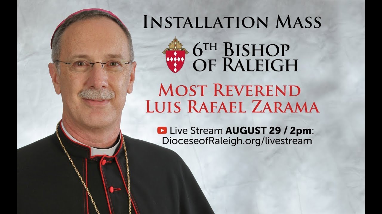 Installation Mass of the Most Reverend Luis Rafael Zarama
