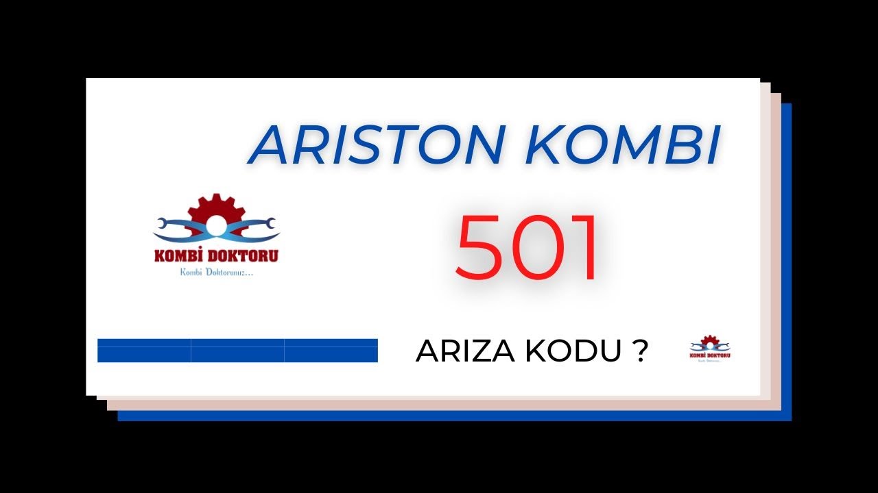 Ariston kombi 501 arıza kodu nedir?-Ariston kombi arızaları