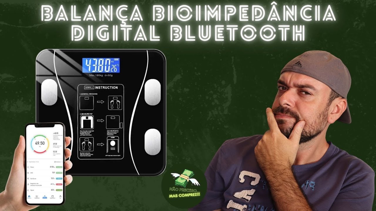 BALANÇA BIOIMPEDÂNCIA DIGITAL COM BLUETOOTH - FUNCIONA BEM?