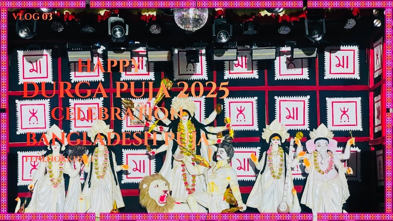 Durga Puja 2025 in Bangladesh | Feni & Noakhali in Full Celebration | Vlog 05