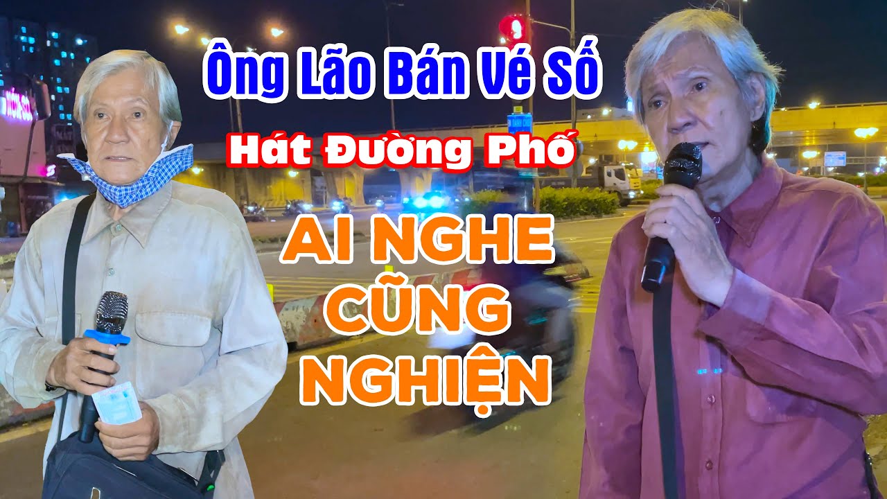 Cảnh Khổ Của Ông Lão Mưu Sinh Hát Đường Phố Bán Vé Số Nghe Nhói Lòng l Chú Nhân Vé Số