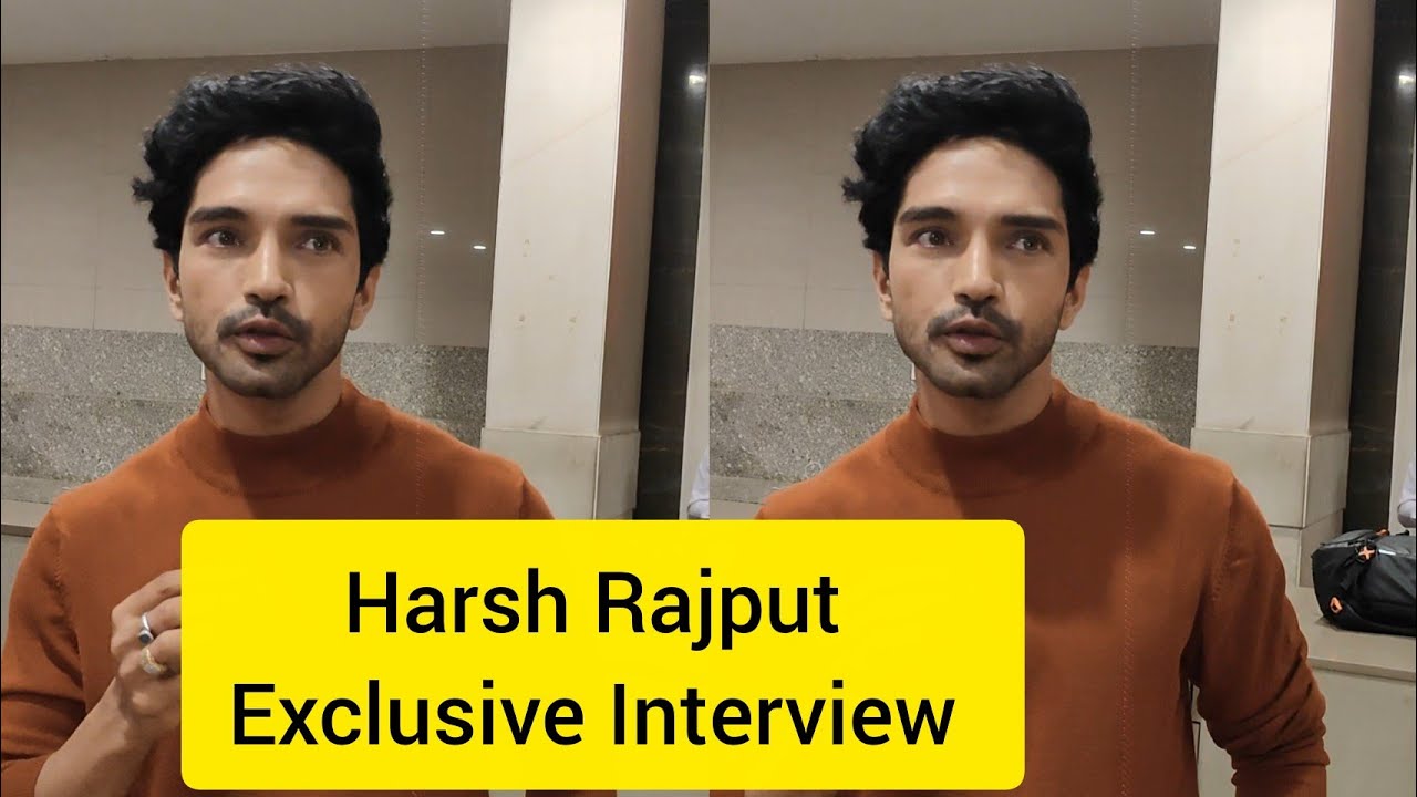 Harsh Rajput Reaction On Sumbul Touqeer Khan Song & Upcoming New Project Film | Exclusive Interview
