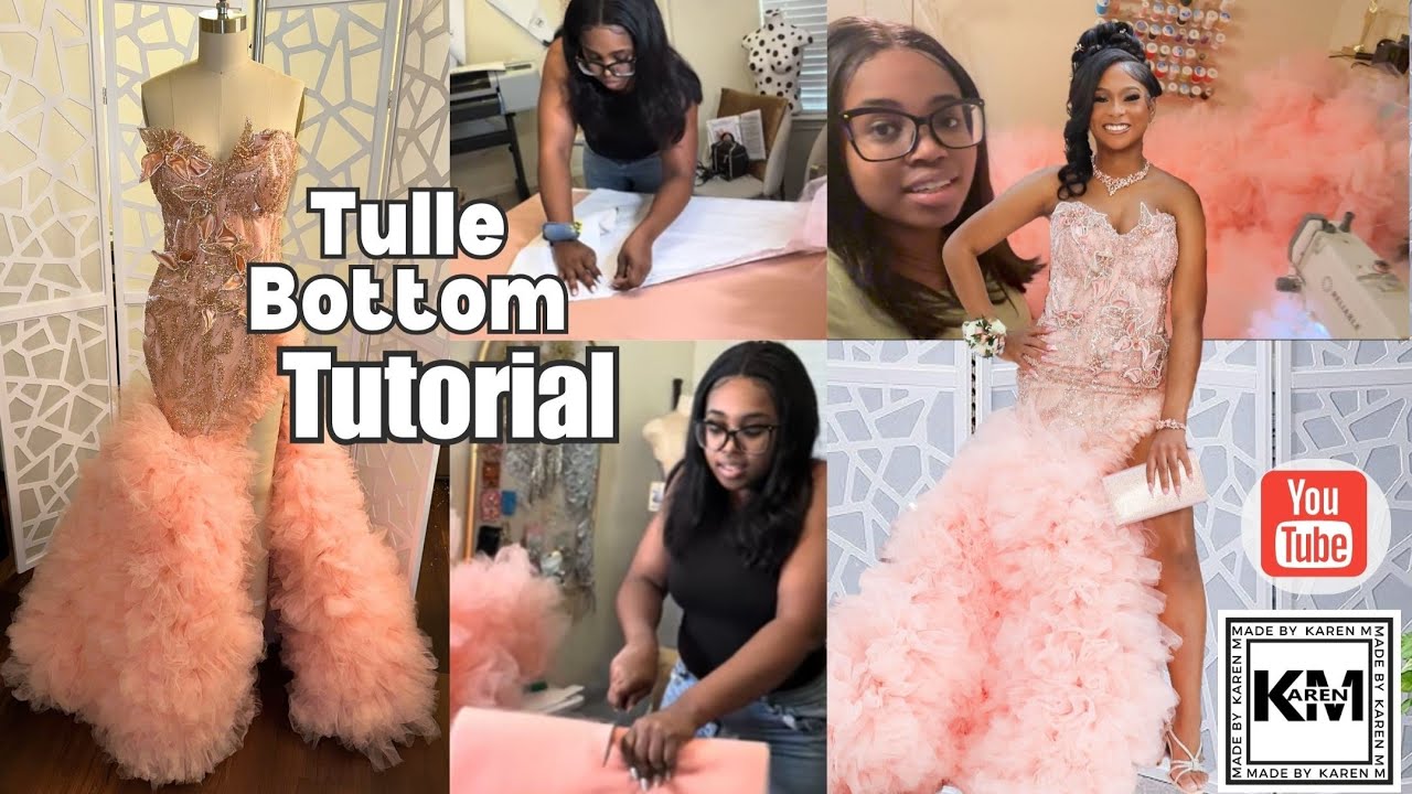 TULLE BOTTOM TUTORIAL FOR PROM DRESSES