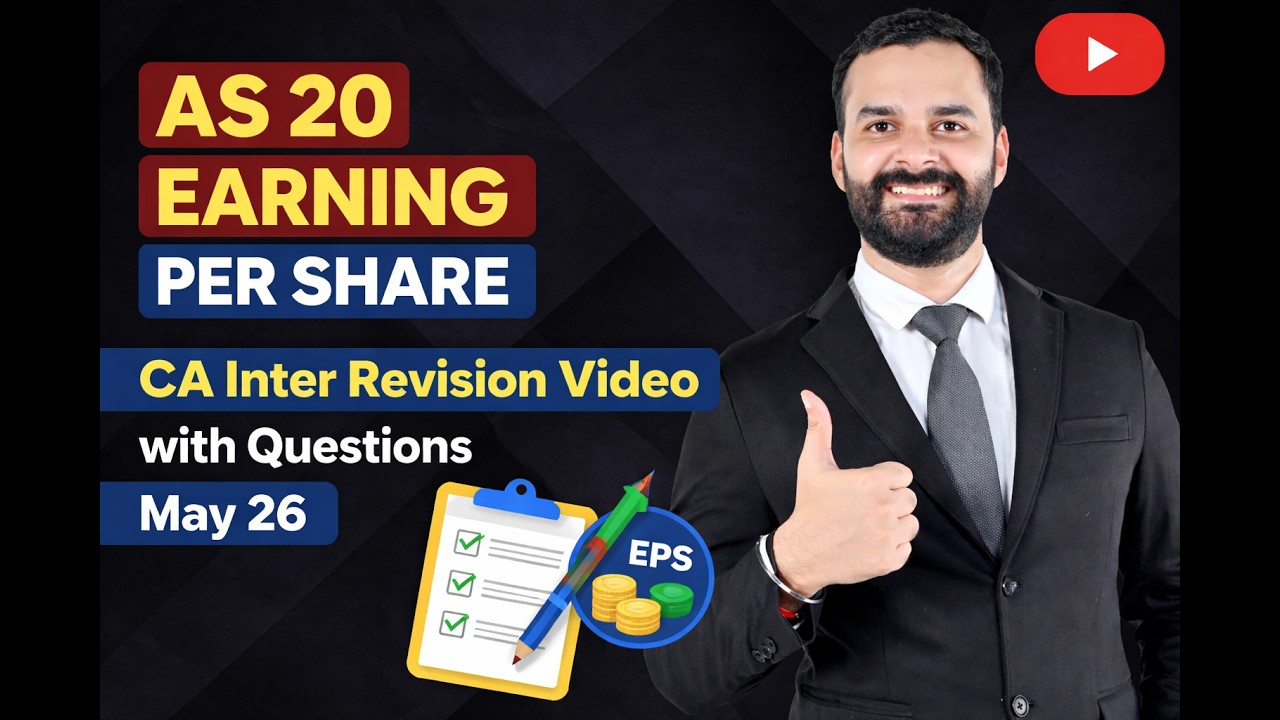 AS 20 Earning Per Share One Shot! CA Inter Advanced Accounting FULL Revision| CA Akash Malhotra