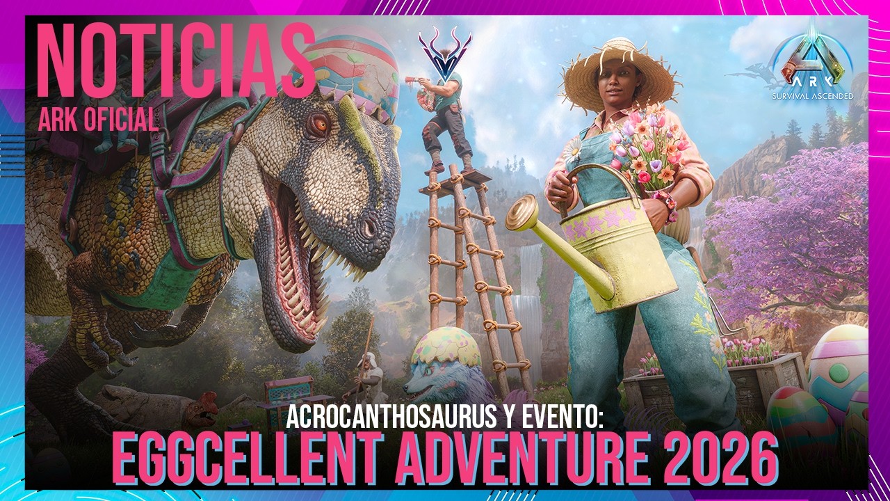 FECHA DEL EGGCELLENT ADVENTURE 2026! ACROCANTHOSAURUS Y M&Aacute;S ! #Vattghornn