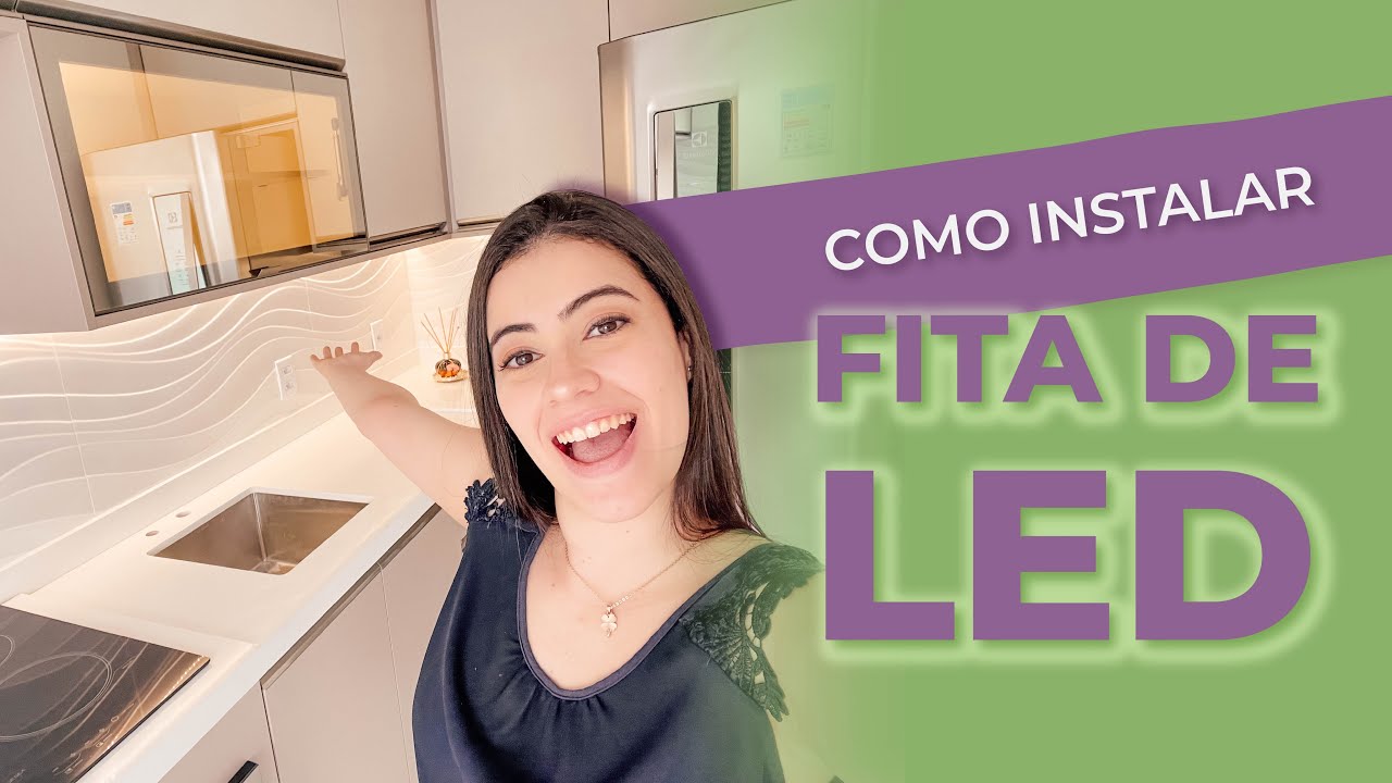 COMO INSTALAR FITA DE LED NO ARMÁRIO DA COZINHA