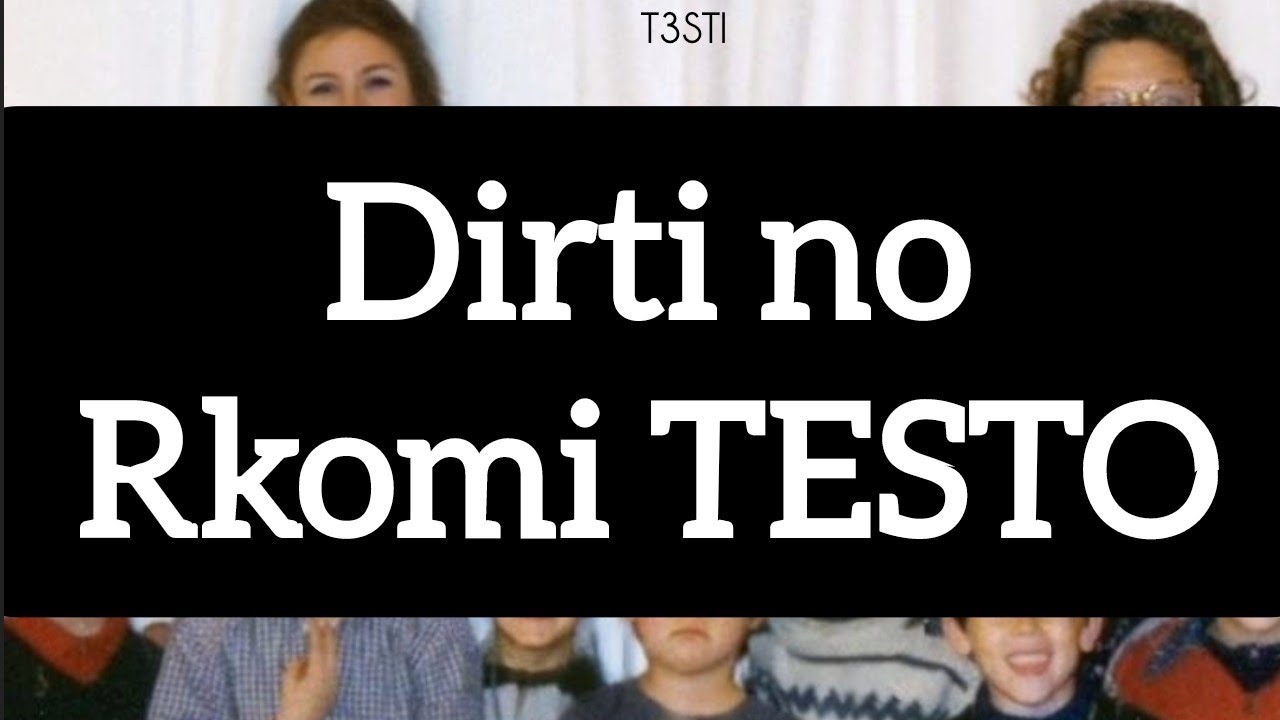 dirti no Rkomi TESTO