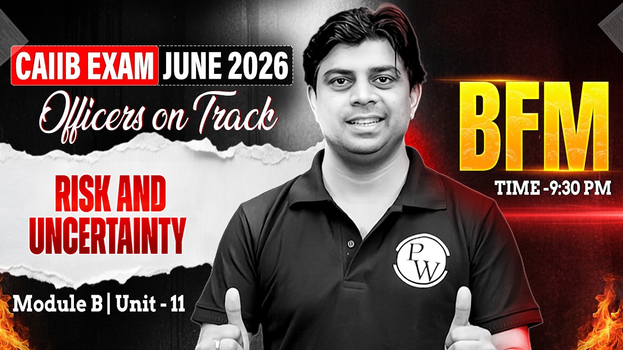 CAIIB June 2026 | CAIIB BFM Module B | Risk and Uncertainty | by Akhilesh Sir