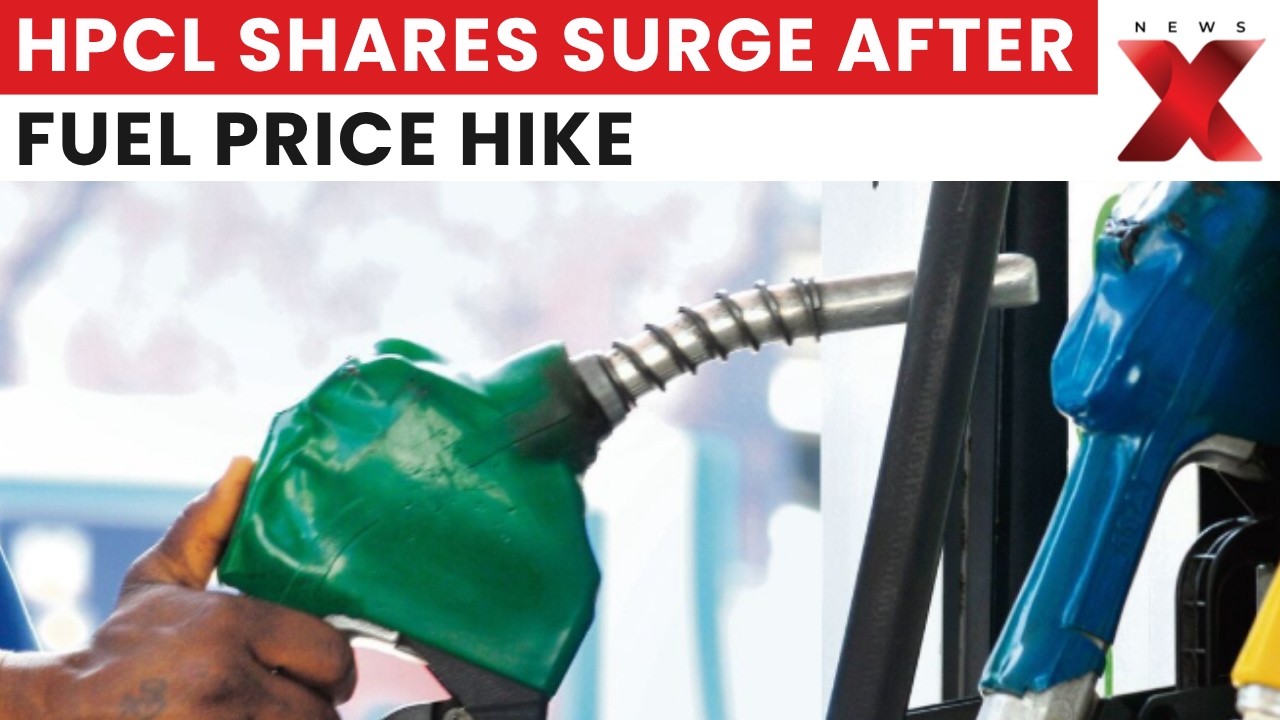 HPCL Shares Jump Nearly 6% After Fresh Petrol-Diesel Price Hike Across India | Latest News | NewsX