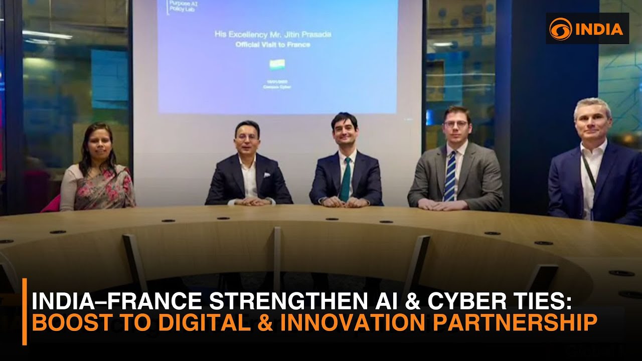 India–France Strengthen AI & Cyber Ties | Boost to Digital & Innovation Partnership