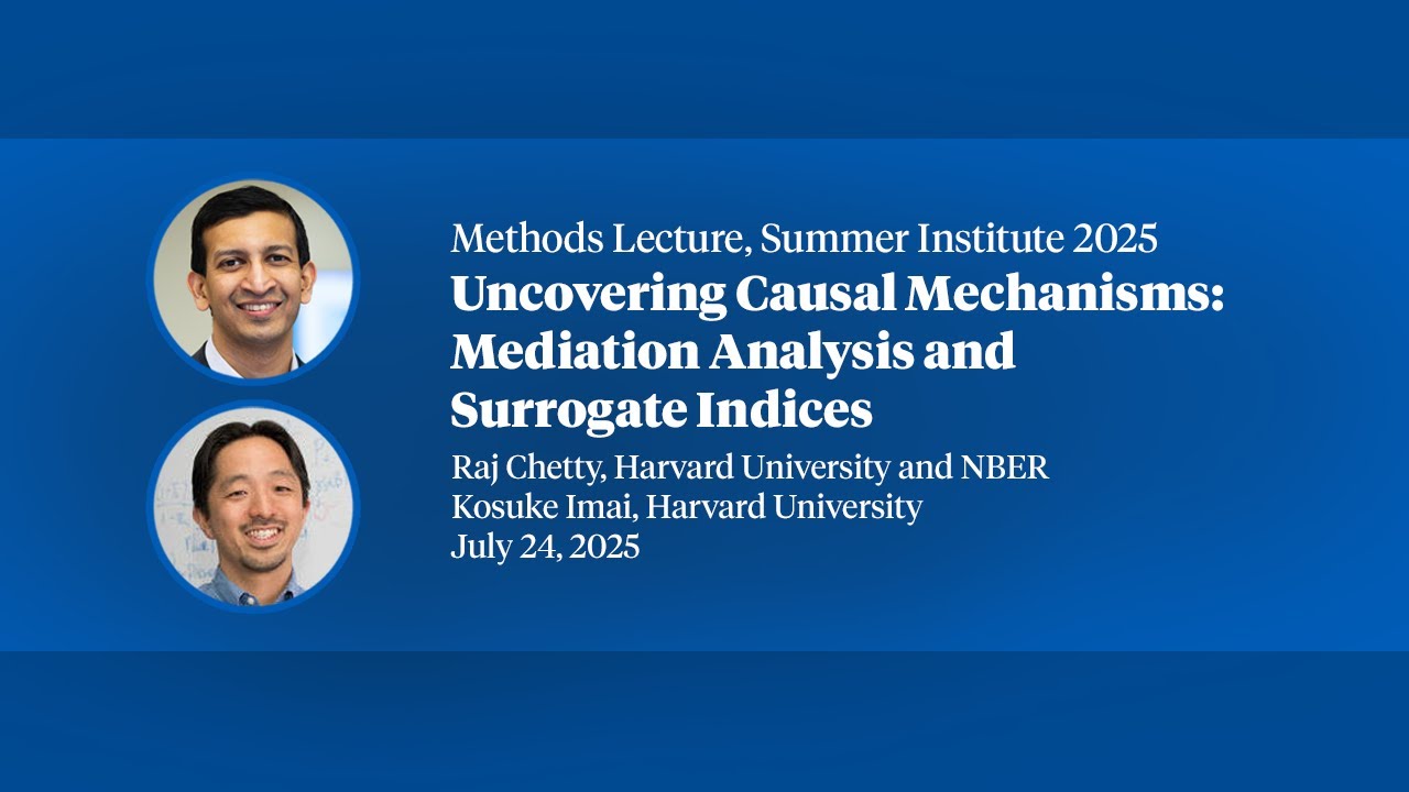 2025 Methods Lecture, Raj Chetty, 