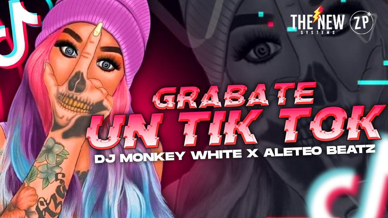 GRABATE UN TIK TOK 🎺 ✘ DJ MONKEY WHITE (Aleteo, Zapateo, Guaracha)
