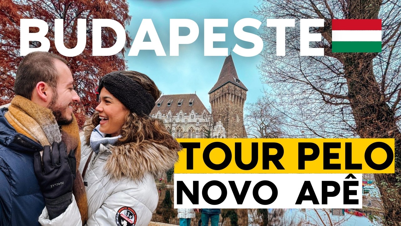 CHEGAMOS EM BUDAPESTE - HUNGRIA | QUANTO CUSTA MORAR AQUI?