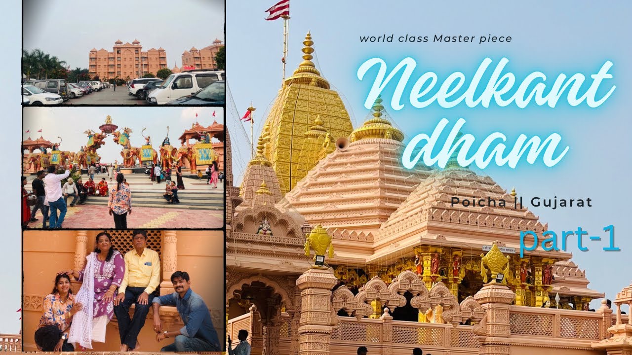 नीलकण्ट धाम 🛕 || Poicha || Swaminarayan temple || Vlog  #poichamandirlive #youtube #neelkanth