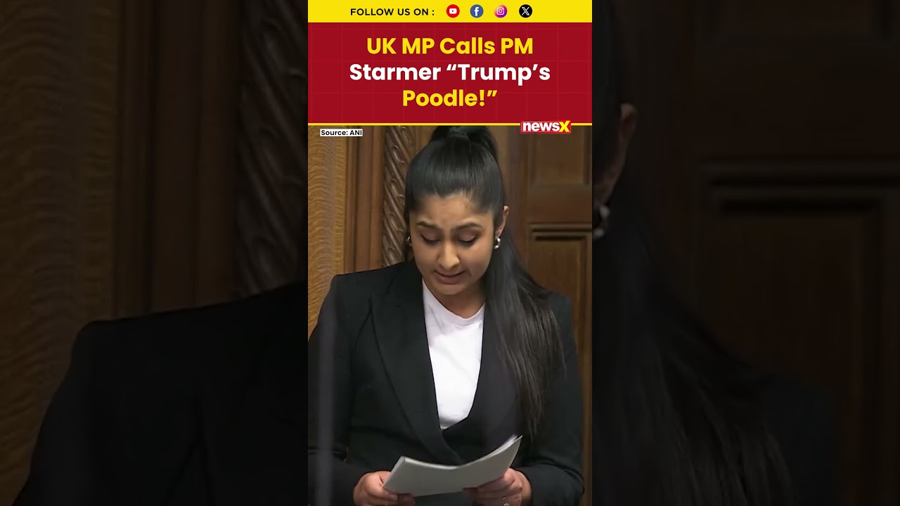 UK MP Sultana BLASTS Starmer&rsquo;s Iran Policy &mdash; Calls Him &ldquo;Trump&rsquo;s Poodle!&rdquo;  | #starmer #trending
