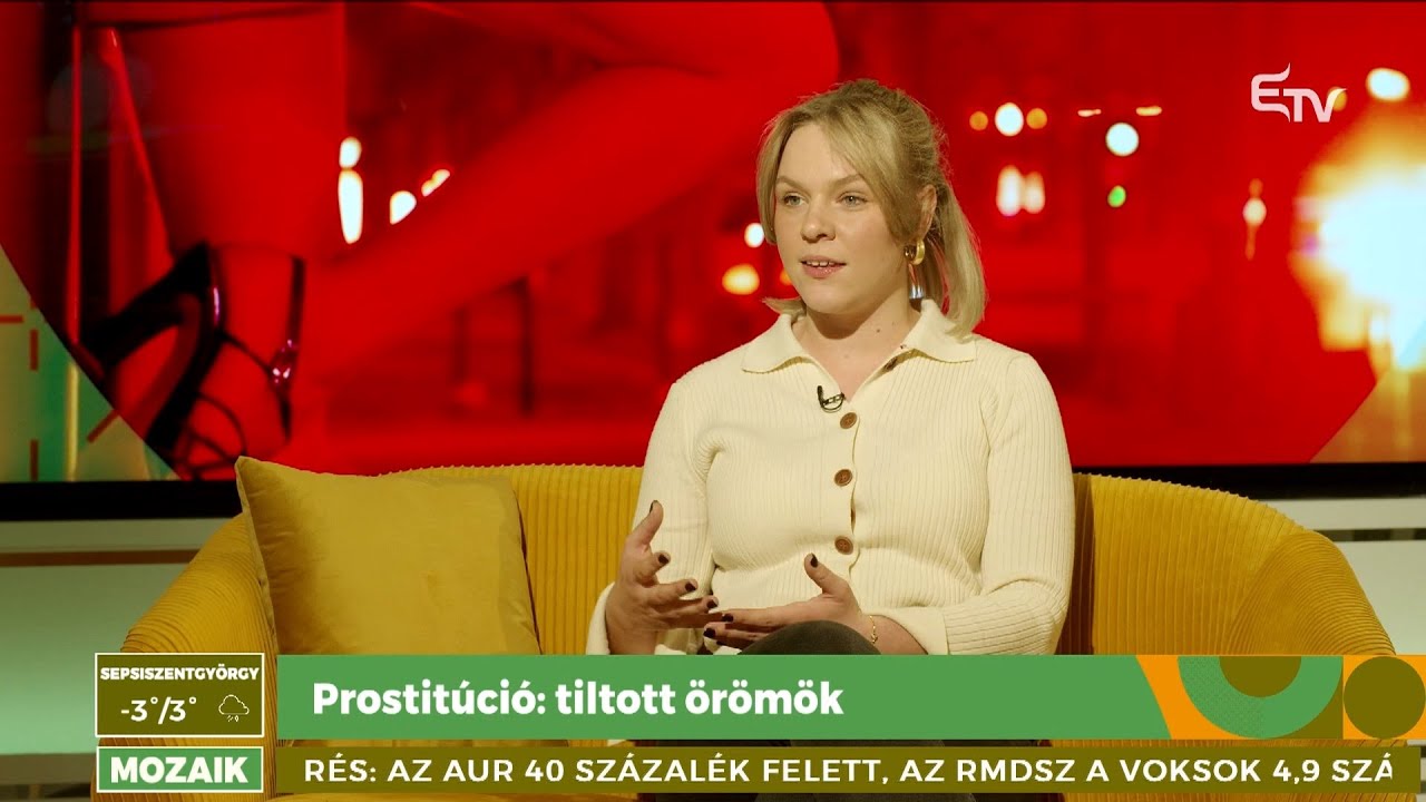Prostitúció: tiltott örömök – Mozaik