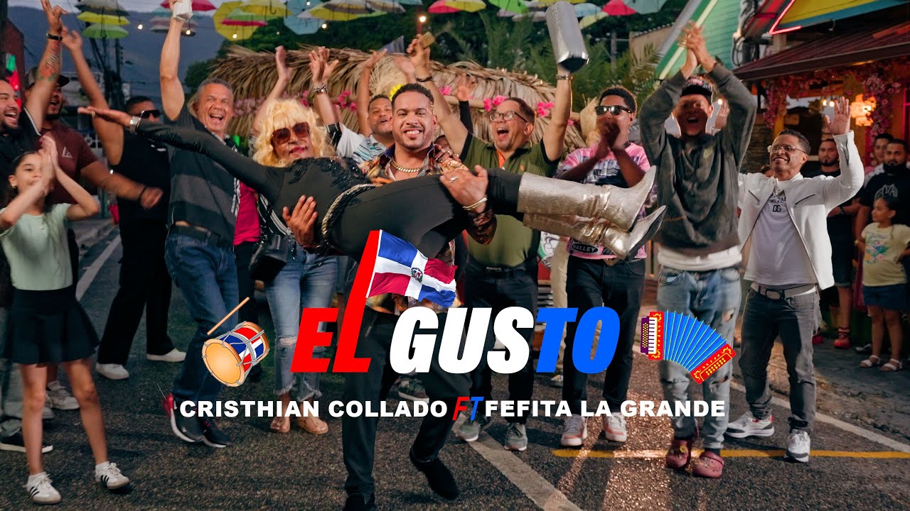 Cristhian Collado ❌ Fefita La Grande &ndash; El Gusto (Video Oficial)